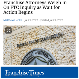 Franchise Attorneys weigh in on FTC inquiry as wait for action begins | Franchise times