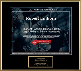 Martindale-Hubbell Award 2024 | Robert Einhorn Highest possible rating in both Legal Ability & Ethical Standards
