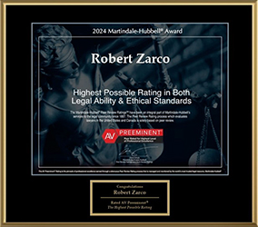 Martindale-Hubbell Award 2024 | Robert Zarco Highest possible rating in both Legal Ability & Ethical Standards